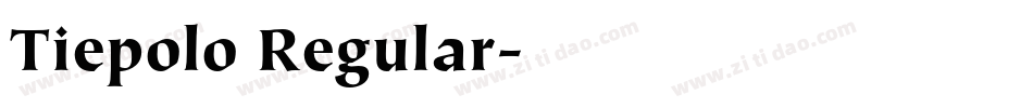 Tiepolo Regular字体转换